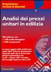 Analisi dei prezzi unitari in edilizia. Con CD-ROM libro