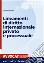 Lineamenti di diritto internazionale privato e processuale libro