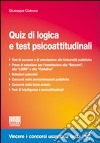 Quiz di logica e test psicoattitudinali libro