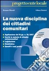 La nuova disciplina dei cittadini comunitari libro