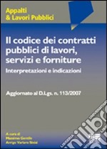 Il codice dei contratti pubblici di lavori, servizi e forniture libro