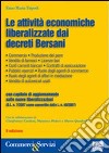 Le attività economiche liberalizzate dai decreti Bersani libro