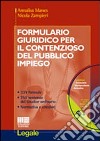 Formulario giuridico per il contenzioso del pubblico impiego. Con CD-ROM libro