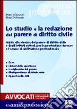 Lo studio e la redazione del parere di diritto civile