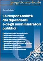 La responsabilità dei dipendenti e degli amministratori pubblici libro