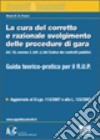 La cura del corretto e razionale svolgimento delle procedure di gara libro