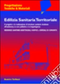 Edilizia sanitaria territoriale libro