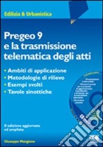 Pregeo 9 e la trasmissione telematica degli atti. Con CD-ROM libro