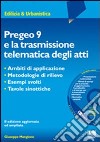 Pregeo 9 e la trasmissione telematica degli atti. Con CD-ROM libro