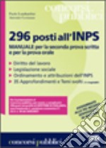 Duecentonovantasei posti all'INPS. Manuale per la seconda prova scritta e per la prova orale