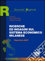 Ricerche ed indagini sul sistema economico milanese libro