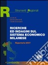 Ricerche ed indagini sul sistema economico milanese libro