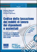 Codice della tassazione dei redditi di lavoro dei dipendenti e assimilati libro