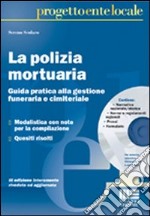 La polizia mortuaria libro