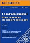 I contratti pubblici. Nuovo commentario alla disciplina degli appalti libro di Nardocci F. (cur.)