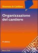 Organizzazione del cantiere libro