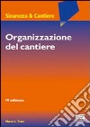 Organizzazione del cantiere libro