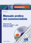 Manuale pratico del commercialista. Con CD-ROM libro