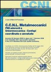 CCNL metalmeccanici. PMI aderenti a Unionmeccanica. Confapi coordinato e annotato libro