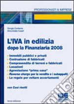 L'IVA in edilizia dopo la Finanziaria 2008 libro