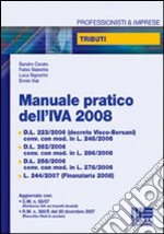 Manuale pratico dell'IVA 2008 libro