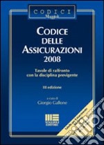 Codice delle assicurazioni 2008 libro