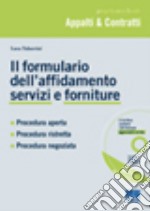 Il nuovo formulario dell'affidamento servizi e forniture libro