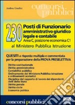 Duecentotrenta posti di funzionario amministrativo giuridico legale e contabile libro