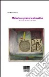 Metodo e prassi estimativa libro di Brusa Gianfranco