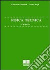 Fisica tecnica. Esercizi libro di Giambelli Giancarlo Magli Cesare