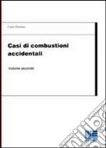 Casi di combustioni accidentali libro