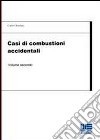 Casi di combustioni accidentali libro