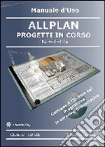 Allplan. Progetti in corso. Con CD-ROM libro