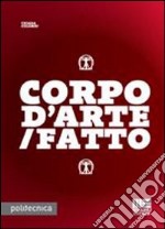 Corpo d'arte/fatto libro