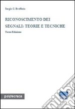 Riconoscimento dei segnali: teorie e tecniche