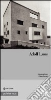 Adolf Loos libro di Denti Giovanni Toscani Chiara