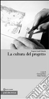 La cultura del progetto libro di Gentili Tedeschi Eugenio