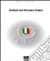 Italiani nel sistema solare libro