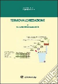 Termovalorizzazione e raccolta differenziata di RSU. Con CD-ROM libro