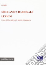 Meccanica razionale. Lezioni libro