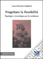 Progettare la flessibilità libro