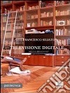 Televisione digitale libro