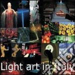 Light art in Italy libro