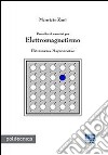 Raccolta di esercizi per elettromagnetismo libro