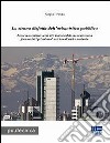 La strana disfatta dell'urbanistica pubblica libro