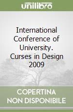 International Conference of University. Curses in Design 2009 libro