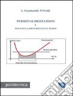 Termovalorizzazione e raccolta differenziata di RSU libro