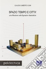 Spazio tempo e città libro