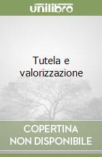 Tutela e valorizzazione libro