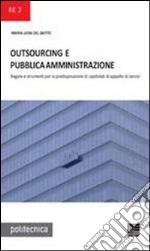 Outsourcing e pubblica amministrazione libro